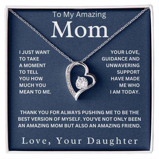 To My Amazing Mom " Thank You For Always Pushing Me " Love Your Daughter