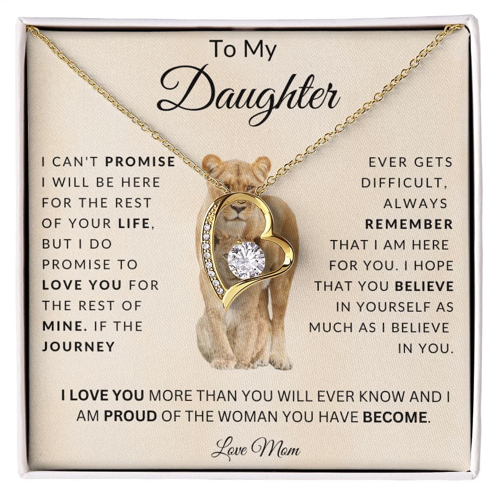 [ALMOST SOLD OUT] To My Daughter ' I Can't Promise I Will Be Here For The Rest Of Your Life" Forever Love Necklace