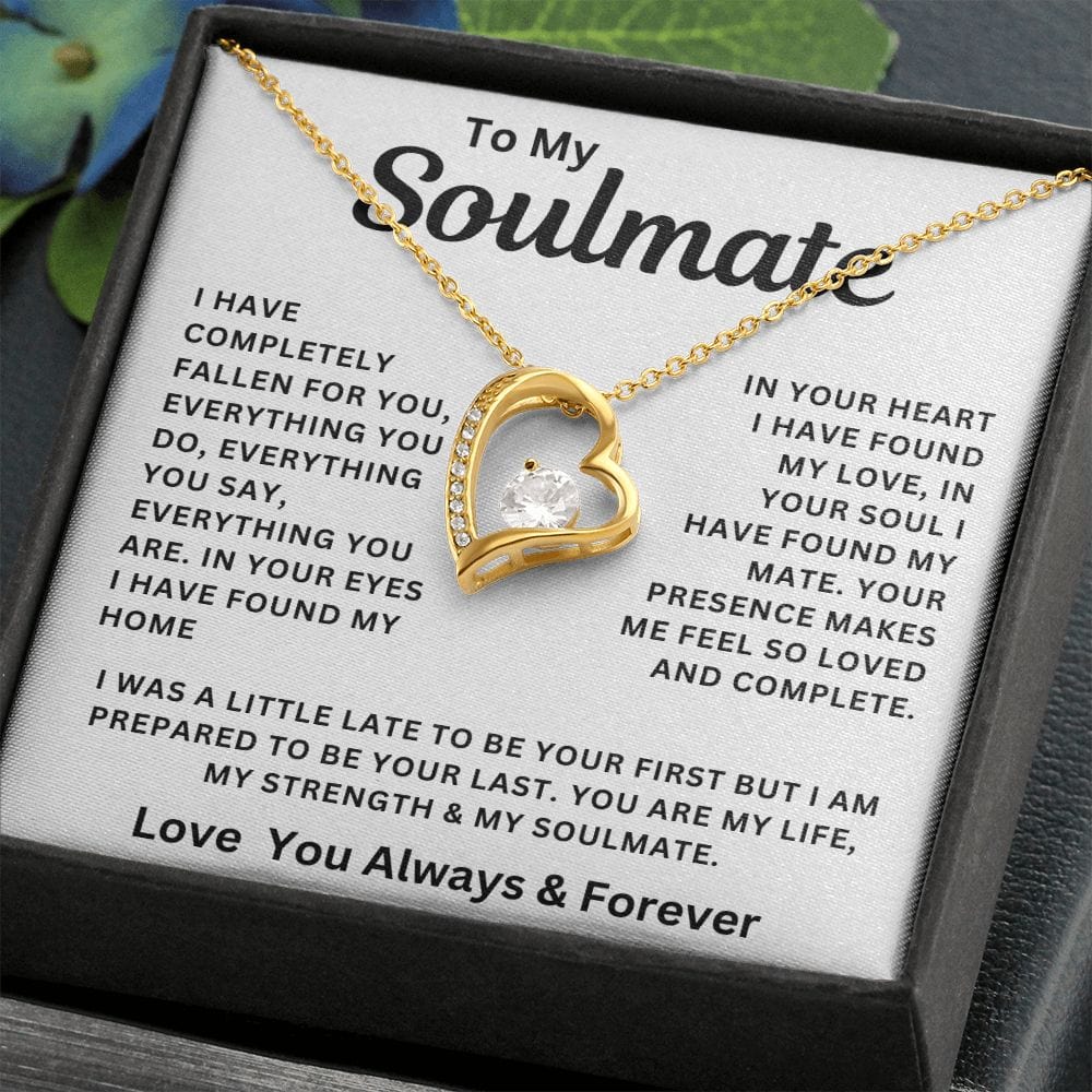 To My Soulmate Completely Fallen For You Forever Love Necklace