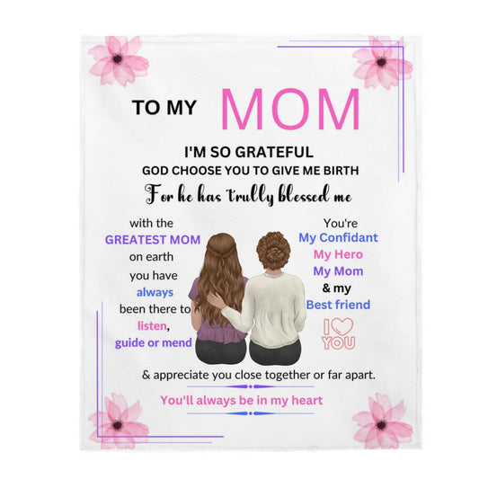 To My Mom | You'll Always Be In My Heart | Personalized Blanket